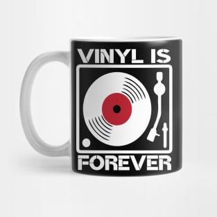 Vinyl is forever t shirt vinyl record collectors Mug